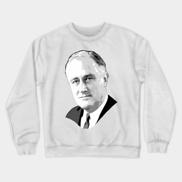 Franklin D. Roosevelt Grayscale Pop Art Crewneck Sweatshirt by Nerd_art